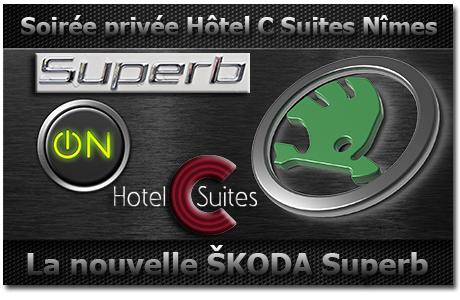 Présentation nouvelle Skoda superb à Hôtel C Suite Nîmes. 